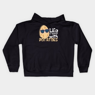 Life Is Better With Potatoes Funny Kids Hoodie